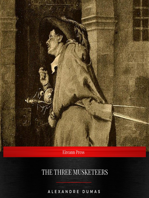 Title details for The Three Musketeers by Alexandre Dumas - Available